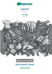 espanol - Hebrew (in hebrew script), diccionario visual, BW (ISBN: 9783751165419)