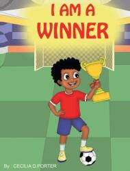 I Am a Winner! (ISBN: 9781735417776)