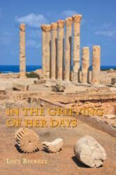In the Grieving of Her Days (ISBN: 9780852449028)