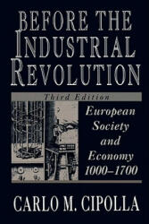 Before the Industrial Revolution - Carlo M. Cipolla (ISBN: 9780393311983)