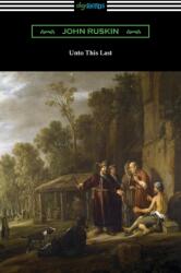 Unto This Last (ISBN: 9781420979060)