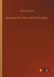 Between the Dark and the Daylight (ISBN: 9783752415742)