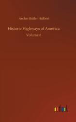 Historic Highways of America (ISBN: 9783752388688)