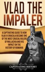 Vlad the Impaler (ISBN: 9781647488321)