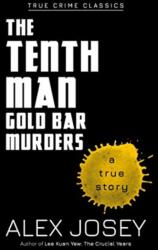 Tenth Man: The Gold Bar Murders (ISBN: 9789814893435)