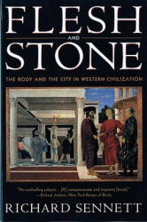 Flesh and Stone - Richard Sennett (ISBN: 9780393313918)