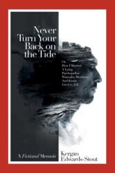 Never Turn Your Back on the Tide (ISBN: 9780983983750)