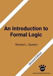 Introduction to Formal Logic (ISBN: 9781938421525)