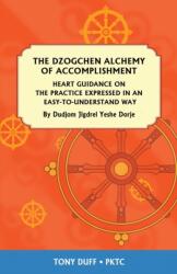 Dzogchen Alchemy of Accomplishment (ISBN: 9789937903134)