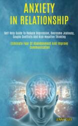 Anxiety in Relationship (ISBN: 9781989920657)