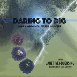 Daring to Dig (ISBN: 9781649215451)