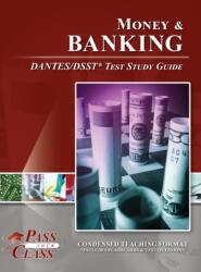 Money and Banking DANTES/DSST Test Study Guide (ISBN: 9781614337515)