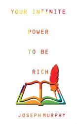 Your Infinite Power to be Rich (ISBN: 9789389847345)