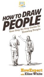 How To Draw People (ISBN: 9781647585860)