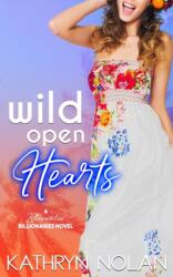 Wild Open Hearts (ISBN: 9781945631535)