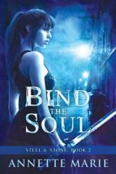 Bind the Soul (ISBN: 9781988153445)