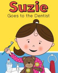 Suzie Goes to the Dentist (ISBN: 9781789631029)