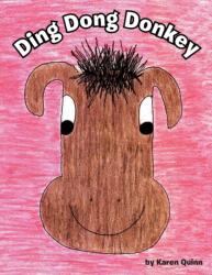 Ding Dong Donkey (ISBN: 9781469187983)