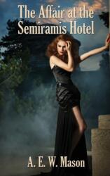 Affair at the Semiramis Hotel (ISBN: 9781515442523)