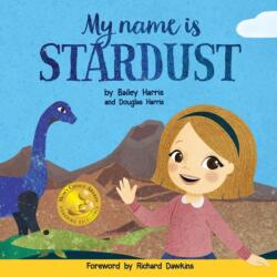 My Name is Stardust (ISBN: 9781952843389)