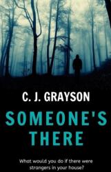 Someone's There (ISBN: 9781647137915)