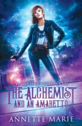 Alchemist and an Amaretto (ISBN: 9781988153339)