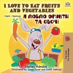 I Love to Eat Fruits and Vegetables (ISBN: 9781525917974)
