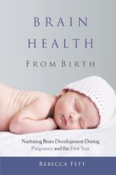 Brain Health From Birth (ISBN: 9780999676134)