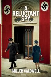 Reluctant Spy (ISBN: 9781912850648)