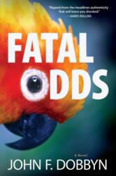 Fatal Odds (ISBN: 9781608093724)