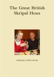 Great British Skripal Hoax (ISBN: 9780244192563)