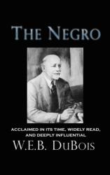The Negro (ISBN: 9781609425098)