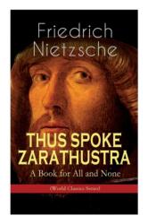 THUS SPOKE ZARATHUSTRA - A Book for All and None (ISBN: 9788027332755)
