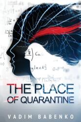 The Place of Quarantine (ISBN: 9789995742324)