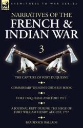 Narratives of the French and Indian War (ISBN: 9781782827894)
