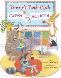 Bunny's Book Club Goes to School (ISBN: 9780525644644)