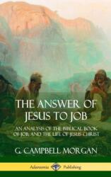 The Answer of Jesus to Job (ISBN: 9781387975297)