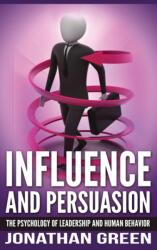 Influence and Persuasion (ISBN: 9781947667082)