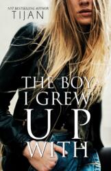 The Boy I Grew Up With (ISBN: 9780999769126)