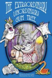 The Extraordinary, Unordinary Gum Tree (ISBN: 9780646995168)