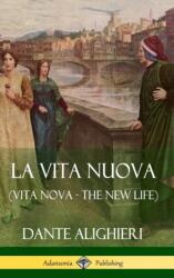 La Vita Nuova (ISBN: 9781387784615)