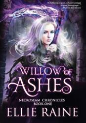 Willow of Ashes (ISBN: 9781732041530)