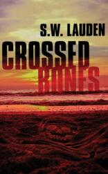 Crossed Bones (ISBN: 9781943402571)