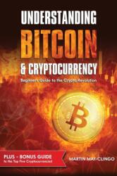 Understanding Bitcoin & Cryptocurrency (ISBN: 9781916422001)