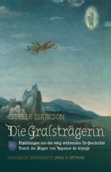 Gralstragerin (ISBN: 9781597311809)