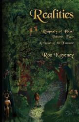 Realities - Rhapsody of Blood, Volume Four (ISBN: 9780997745313)