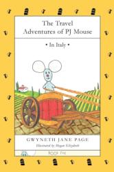 Travel Adventures of PJ Mouse (ISBN: 9780995966147)
