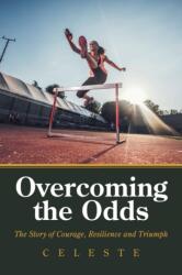 Overcoming the Odds (ISBN: 9781796016857)