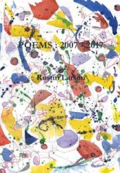 POEMS : 2007 - 2017 (ISBN: 9781387886869)