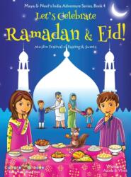 Let's Celebrate Ramadan & Eid! (ISBN: 9781945792113)